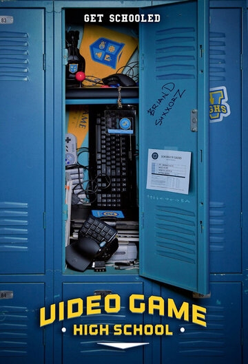 Высшая школа видеоигр постер